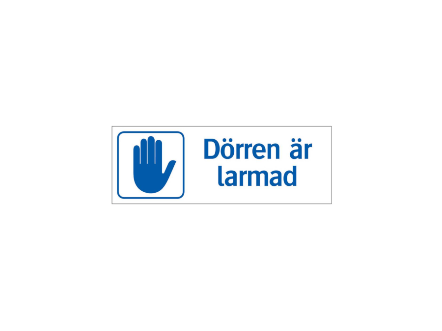 Informationsskyltar Systemtext Dörren är larmad, 297 × 105 mm, 20 st