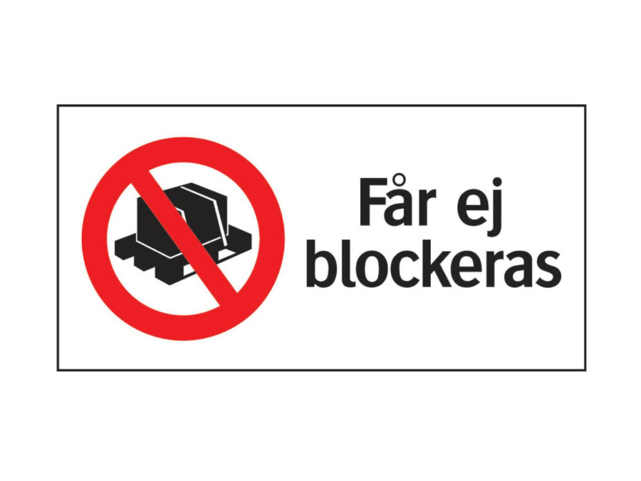 Förbudsskyltar Systemtext Får ej blockeras, 210 × 105 mm, 20 st